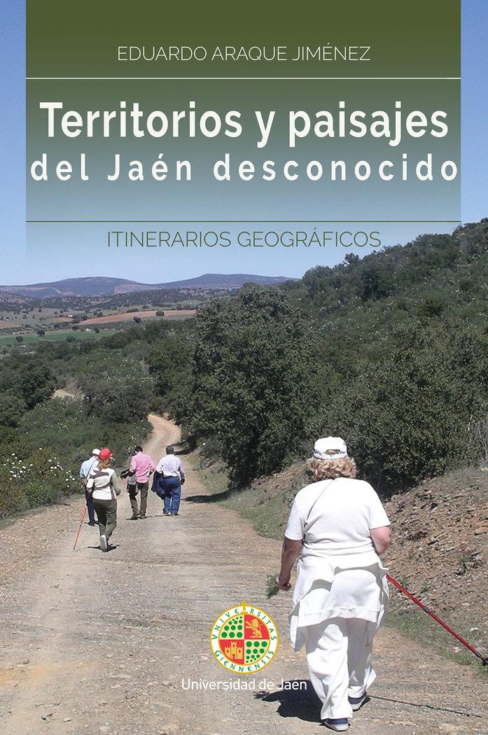 Vorderes Coverbild Territorios y paisajes del Jaén desconocido : itinerarios geográficos