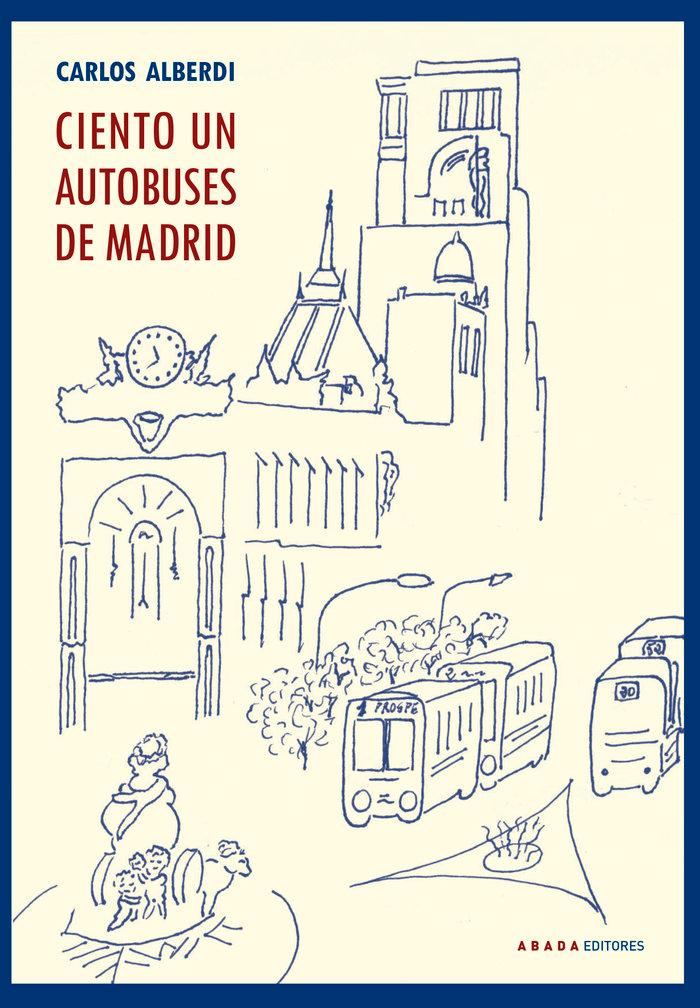 Vorderes Coverbild Ciento un autobuses de Madrid