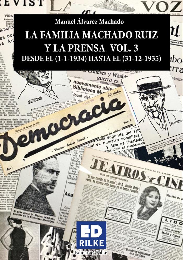 Vorderes Coverbild LA FAMILIA MACHADO RUIZ Y LA PRENSA VOL 3 (1934 - 1935))