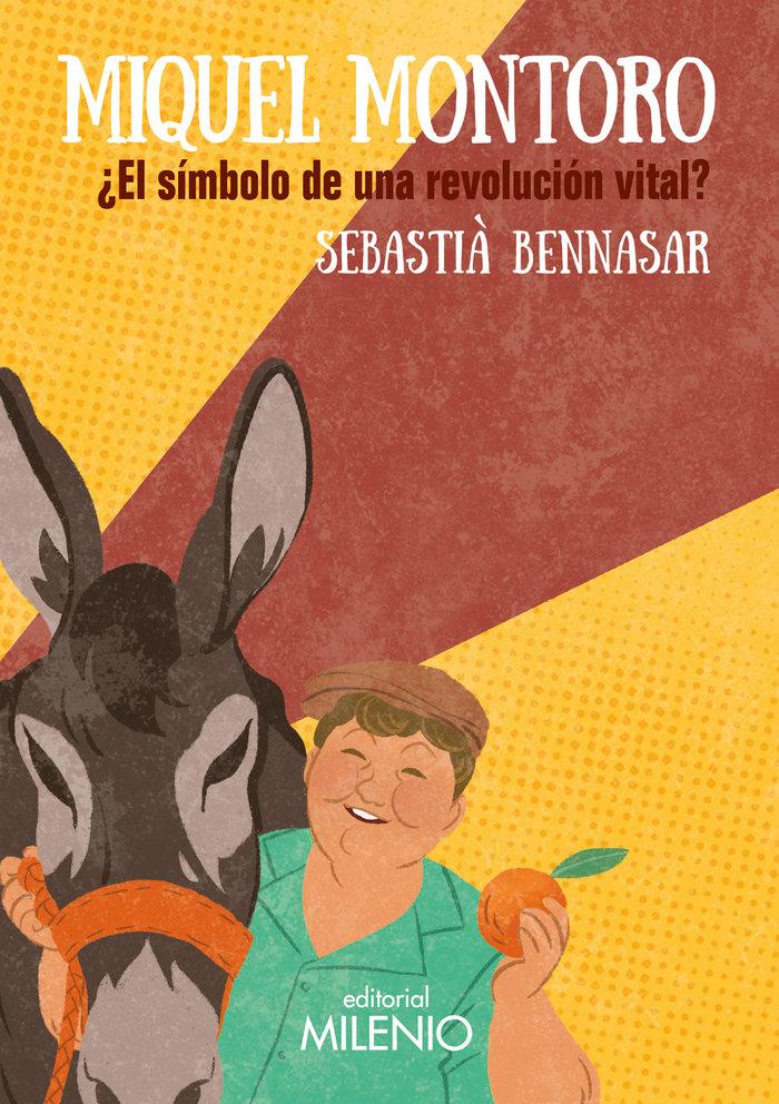 Vorderes Coverbild Miquel Montoro : ¿el símbolo de una revolución vital?
