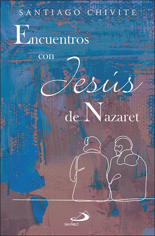 Vorderes Coverbild Encuentros con Jesús de Nazaret