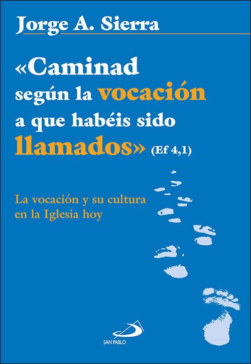 Vorderes Coverbild 'Caminad según la vocación a que habéis sido llamados' Ef 4,1