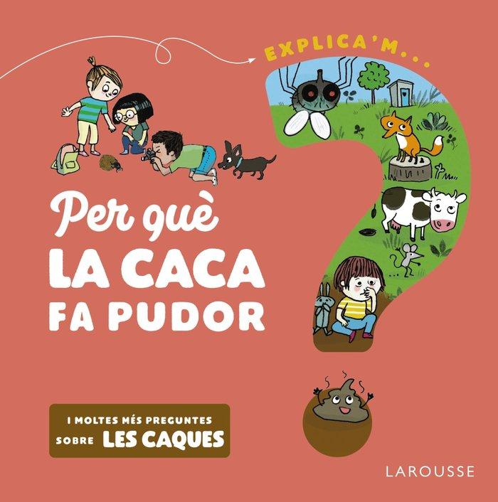 Vorderes Coverbild Per què la caca fa pudor?