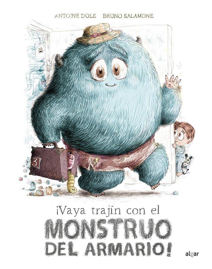 Vorderes Coverbild ¡Vaya Trajín Con El Monstruo del Armario!