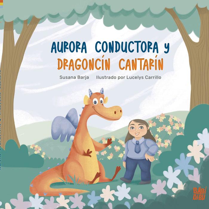 Vorderes Coverbild Aurora Conductora y Dragoncín Cantarín