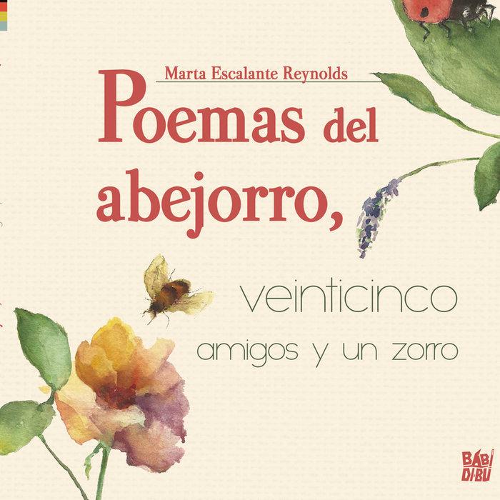 Vorderes Coverbild Poemas del abejorro, veinticinco amigos y un zorro