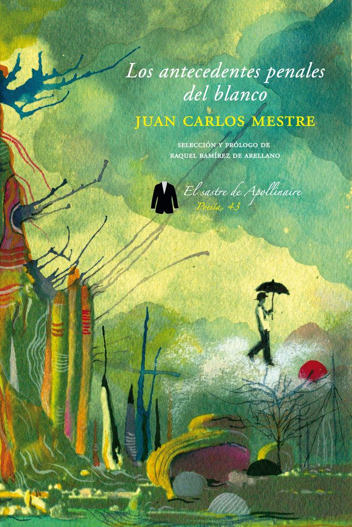 Vorderes Coverbild Los antecedentes penales del blanco