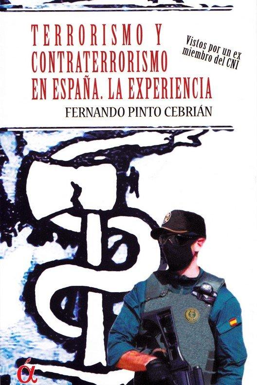Vorderes Coverbild Terrorismo y contraterrorismo en España : la experiencia