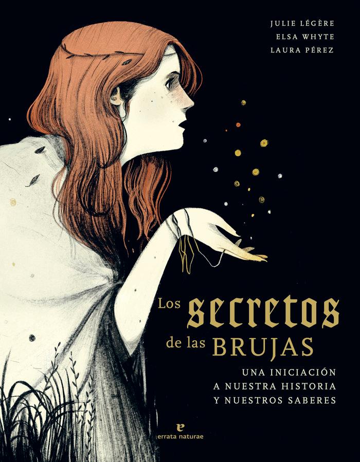 Vorderes Coverbild Los secretos de las brujas : una iniciación a nuestra historia y nuestros saberes