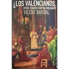 Vorderes Coverbild ¿Los valencianos, desde cuándo son valencianos?