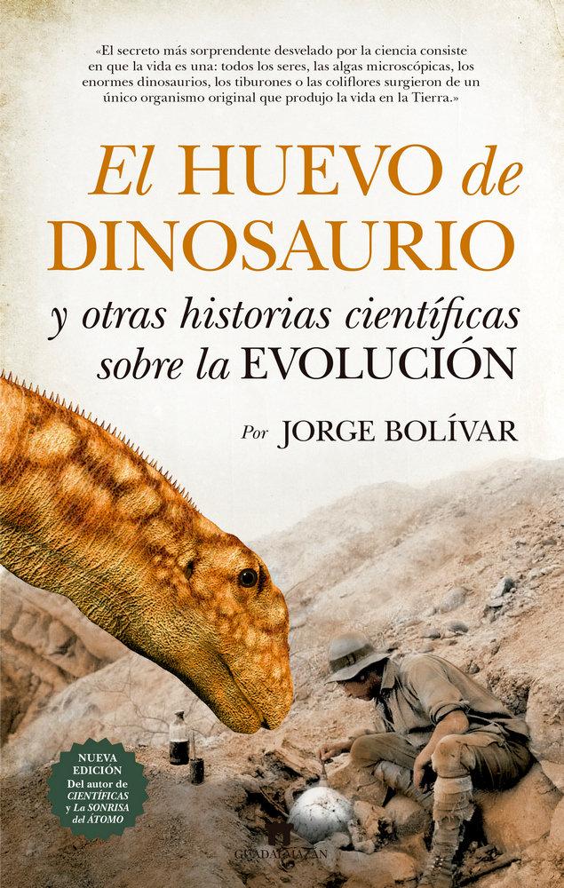 Vorderes Coverbild El huevo de dinosaurio y otras historias científicas sobre la evolución