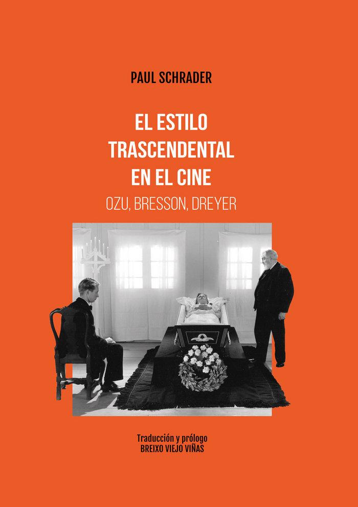 Vorderes Coverbild El estilo trascendental en el cine : Ozu Bresson, Dreyer