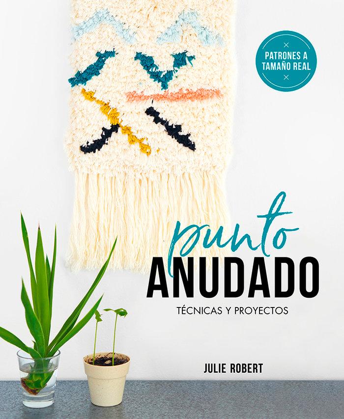Vorderes Coverbild Punto anudado : técnicas y proyectos