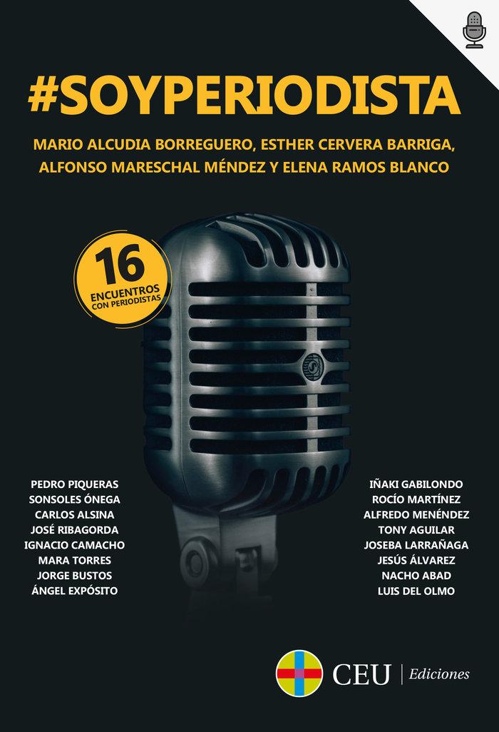 Vorderes Coverbild #Soy periodista : 16 encuentros con periodistas
