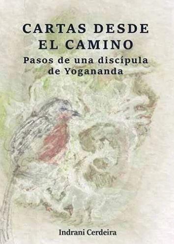 Vorderes Coverbild Cartas desde el camino : pasos de una discípula de Yogananda