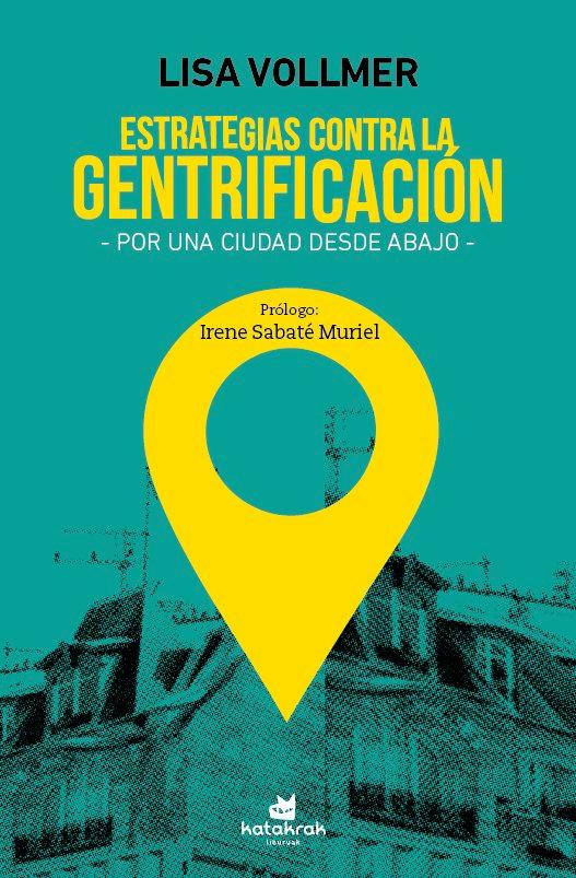 Vorderes Coverbild Estrategias contra la gentrificación : por una ciudad desde abajo