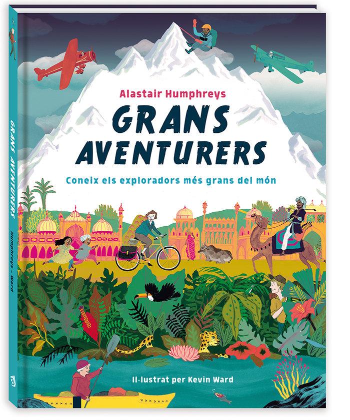 Vorderes Coverbild Grans aventurers : coneix els exploradors més grans del món