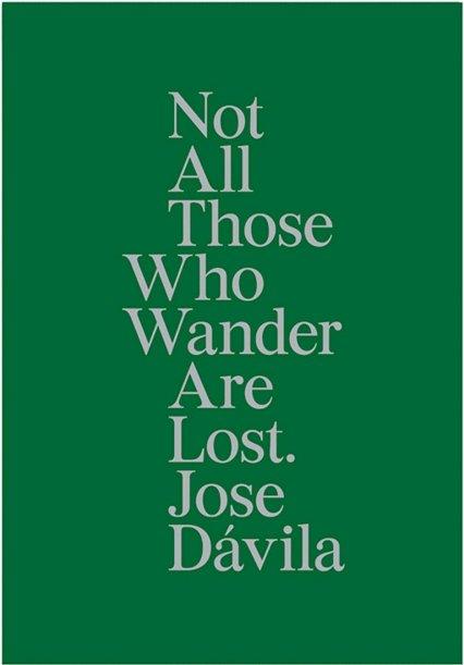 Vorderes Coverbild Jose Dávila, Not all those who wander are lost