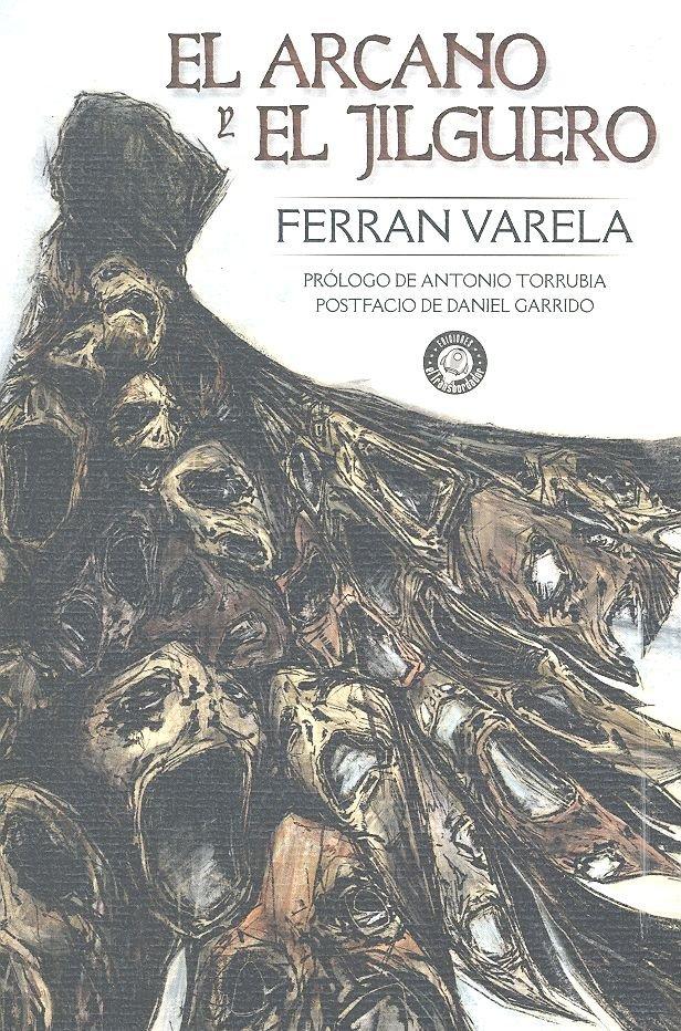 Vorderes Coverbild El arcano y el jilguero