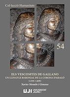 Vorderes Coverbild Els vescomtes de Gallano : un llinatge baronial de la Corona d'Aragó, 1395-1499