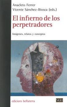 Vorderes Coverbild El infierno de los perpetradores