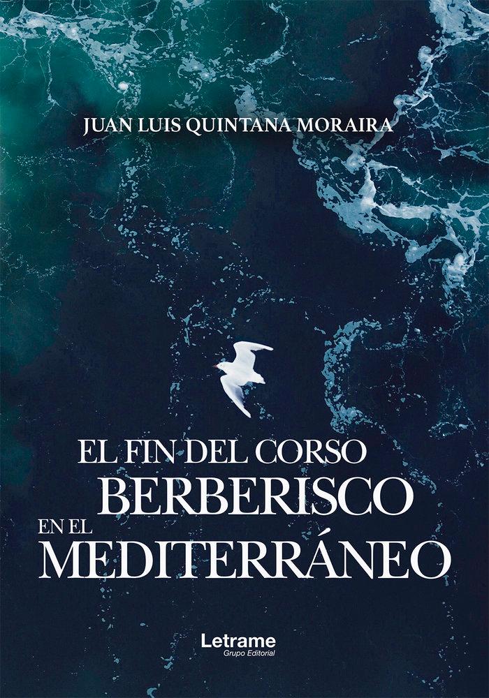 Vorderes Coverbild El fin del corso berberisco en el Mediterráneo
