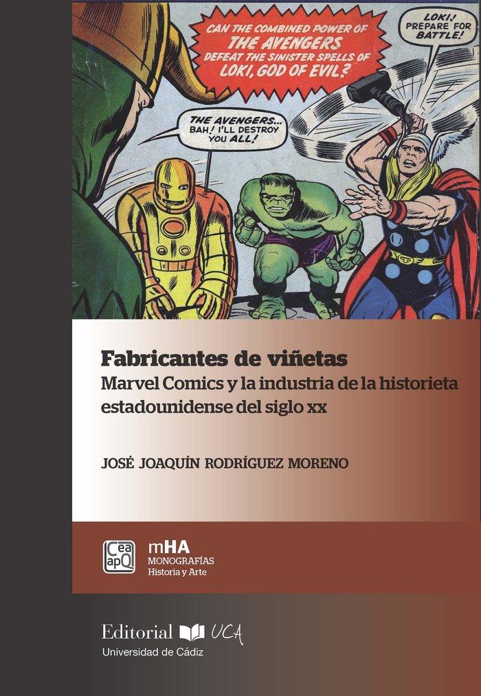 Vorderes Coverbild Fabricantes de viñetas : Marvel comics y la industria de la historieta estadounidense del siglo XX