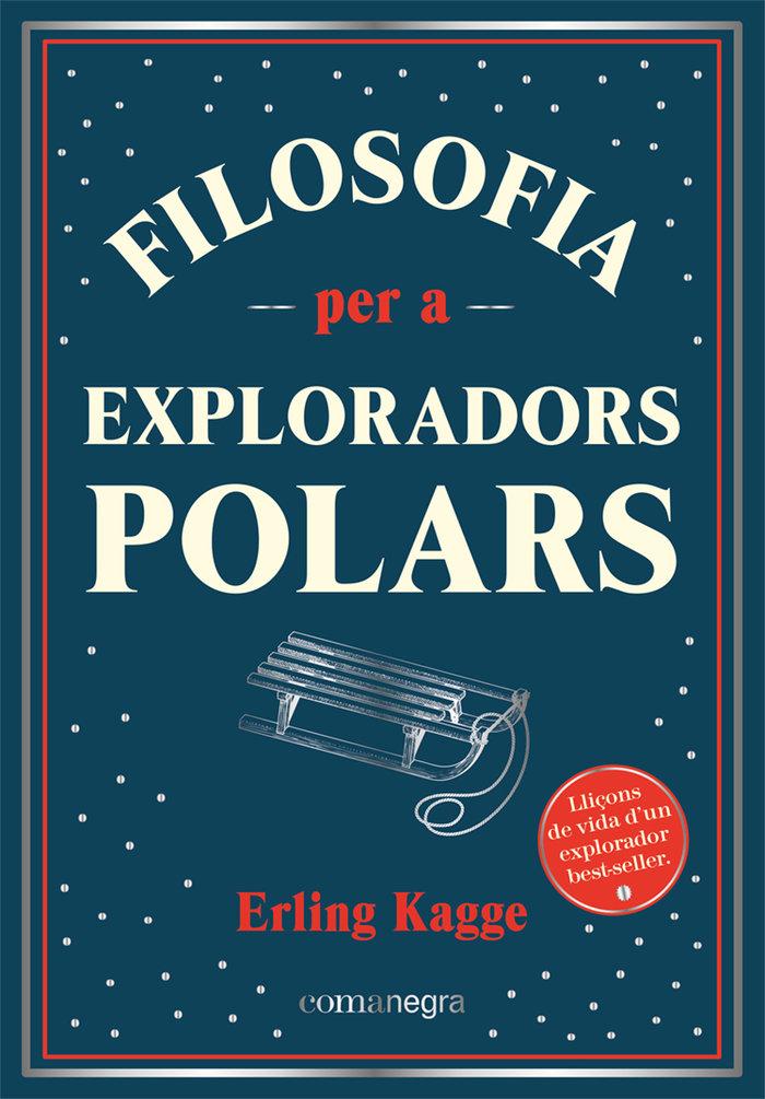 Vorderes Coverbild Filosofia per a exploradors polars