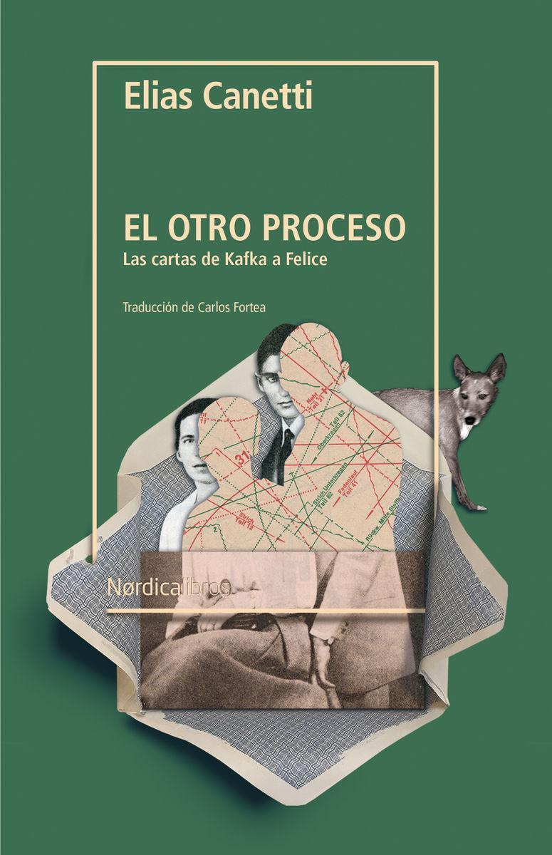 Vorderes Coverbild El otro proceso : las cartas de Kafka a Felice