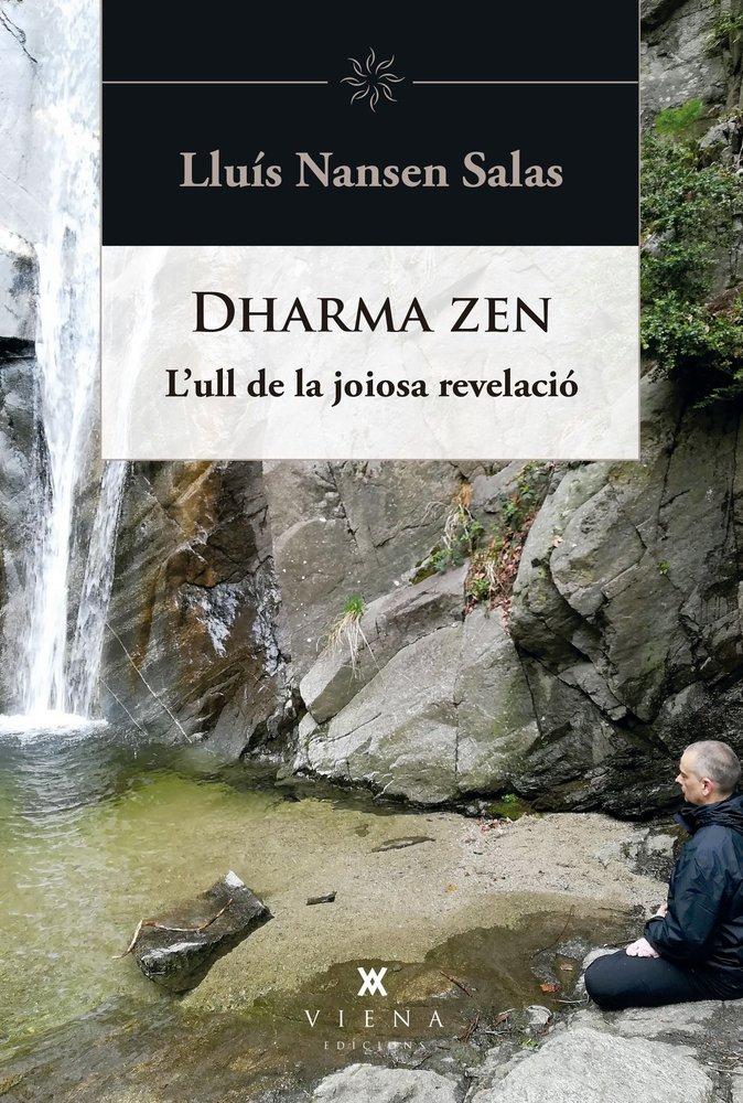 Vorderes Coverbild Dharma zen : l'ull de la joiosa revelació