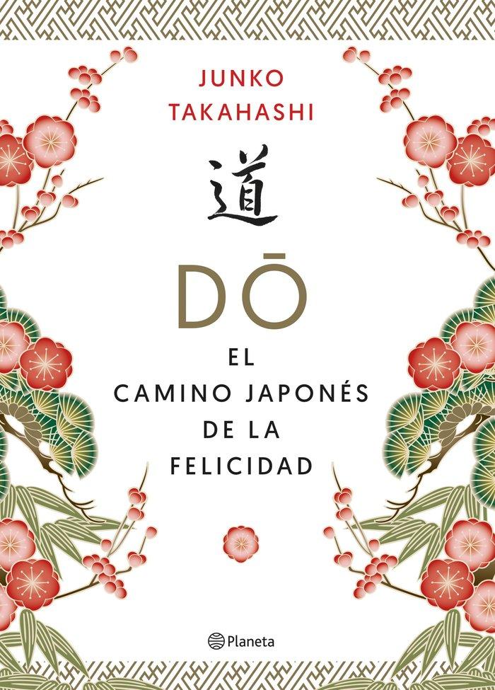 Vorderes Coverbild Do : el camino japonés de la felicidad