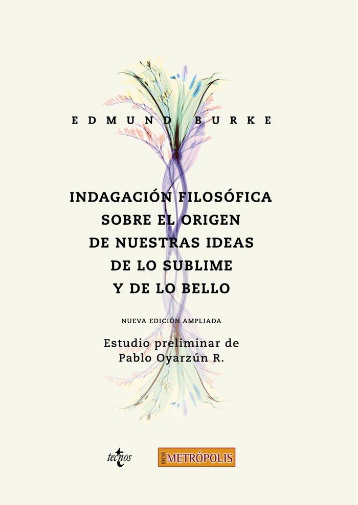Vorderes Coverbild Indagación filosófica sobre el origen de nuestras ideas : de lo sublime y de lo bello