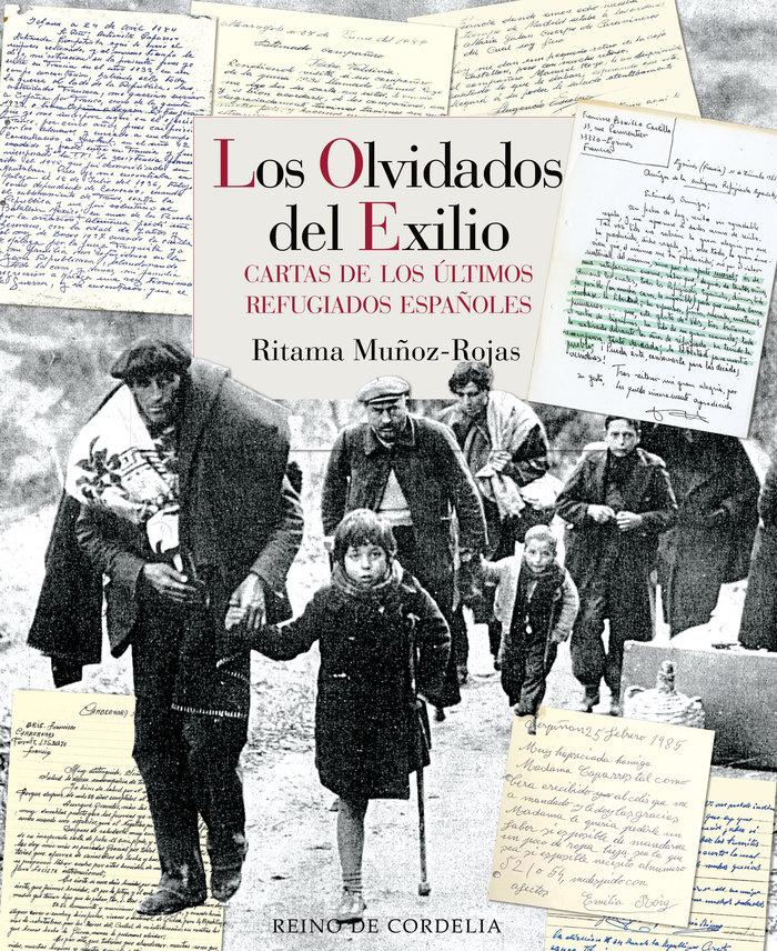 Vorderes Coverbild Los olvidados del exilio : cartas de los últimos refugiados españoles
