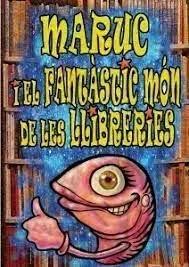 Vorderes Coverbild Maruc i el fantàstic món de les llibreries