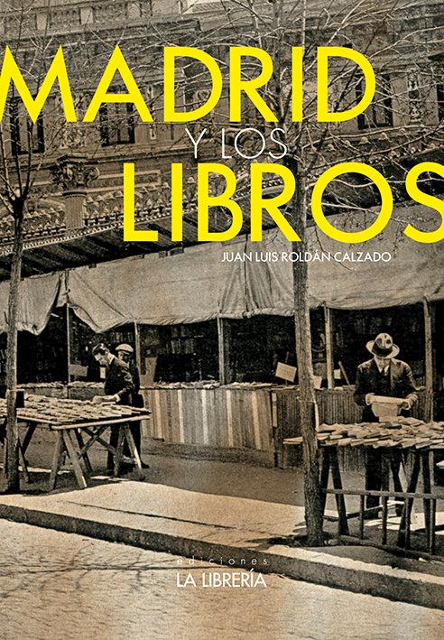 Vorderes Coverbild Madrid y los libros