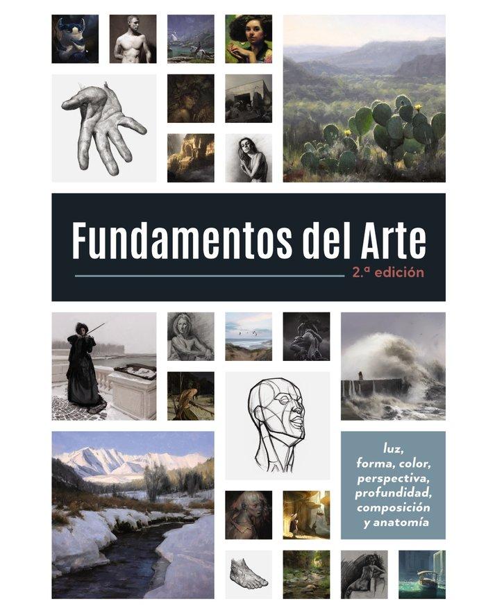 Vorderes Coverbild Fundamentos del arte : luz, forma, color, perspectiva, profundidad, composición y anatomía