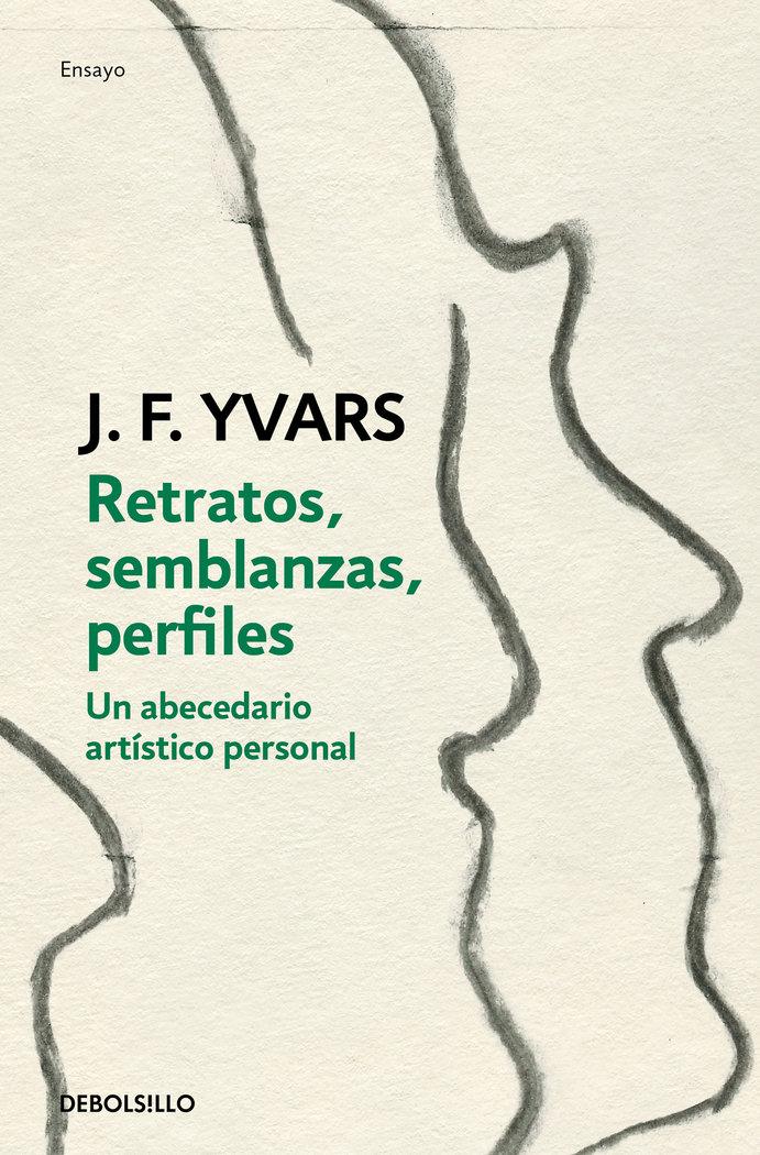 Vorderes Coverbild Retratos, semblanzas, perfiles : un abecedario artístico personal