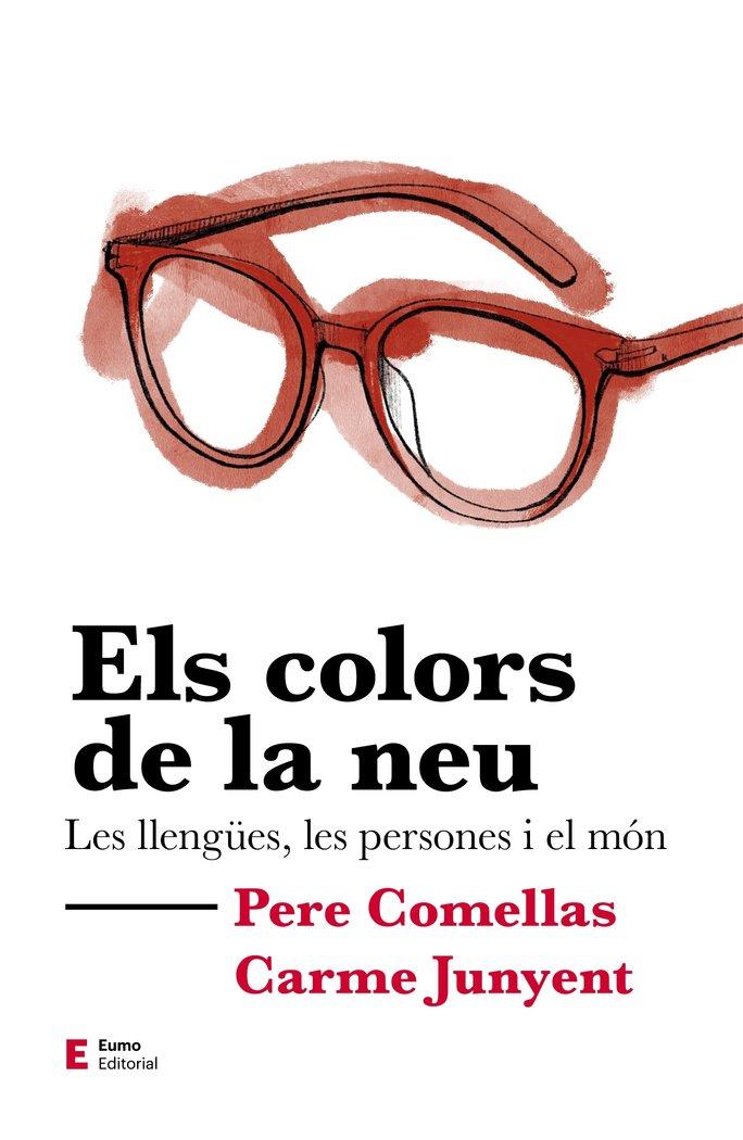 Vorderes Coverbild Els colors de la neu : Les llengües, les persones i el món