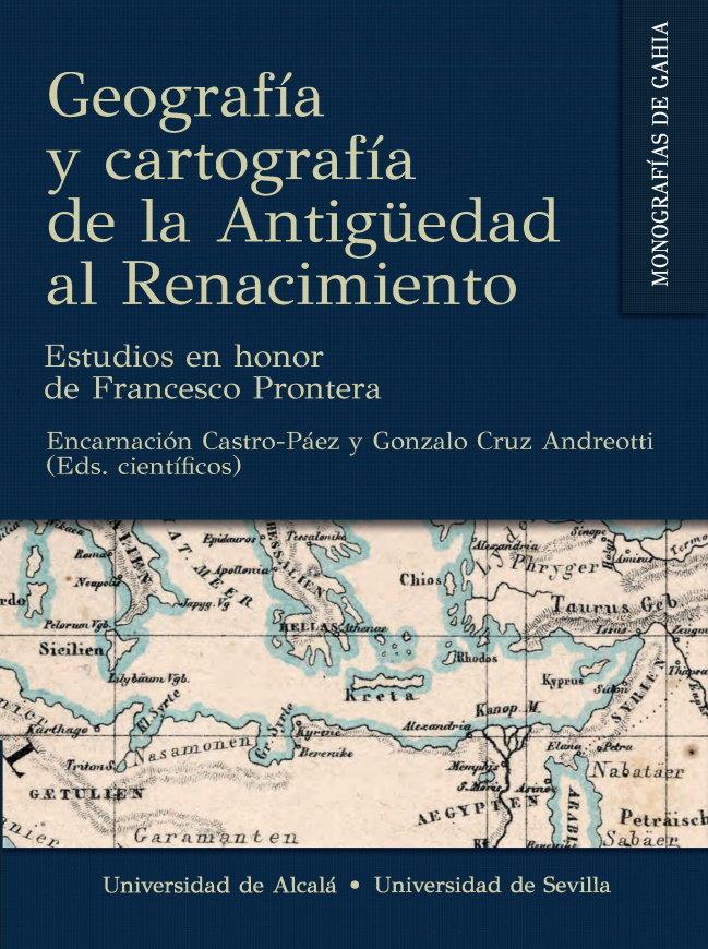 Vorderes Coverbild Geografía y cartografía de la Antigüedad al Renacimiento : estudios en honor de Francesco Prontera