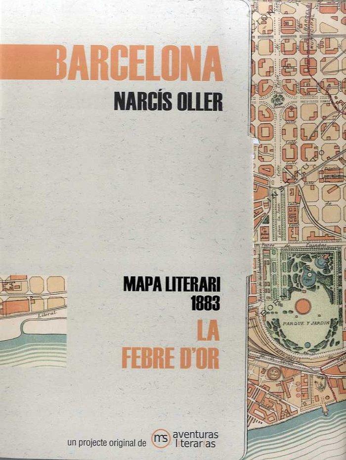 Vorderes Coverbild La febre d'or : mapa literari Barcelona 1883