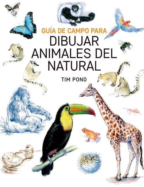 Vorderes Coverbild Guía de campo para dibujar animales del natural