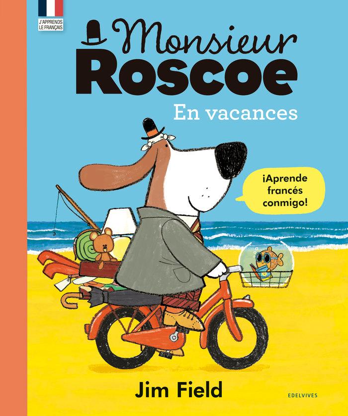 Vorderes Coverbild Monsieur Roscoe en vacances