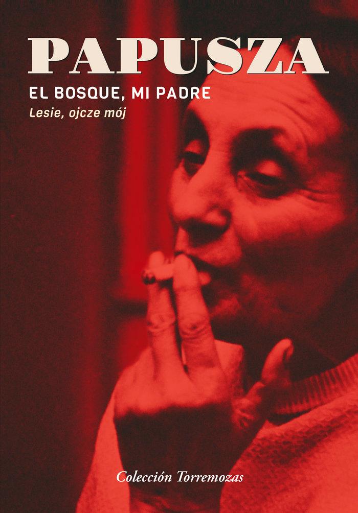 Vorderes Coverbild El bosque, mi padre