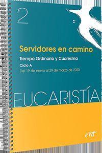Vorderes Coverbild Servidores en camino : tiempo ordinario y Cuaresma : ciclo A, 19 enero-29 marzo