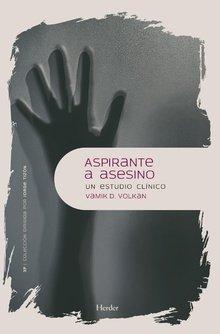 Vorderes Coverbild Aspirante a asesino : un estudio clínico