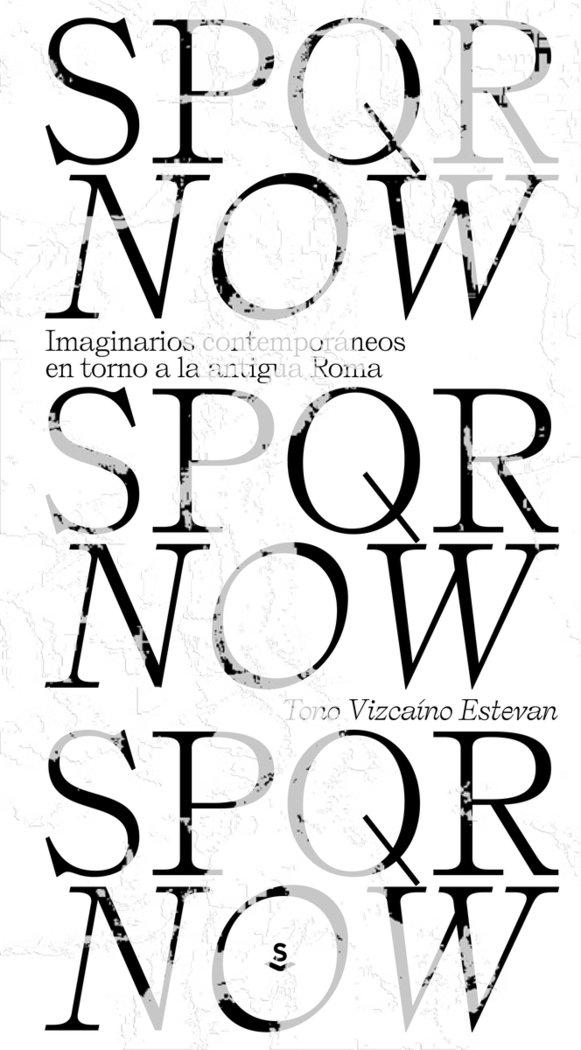 Vorderes Coverbild SPQR now : imaginarios contemporáneos en torno a la antigua Roma