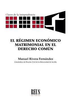 Vorderes Coverbild El régimen económico matrimonial en el derecho común