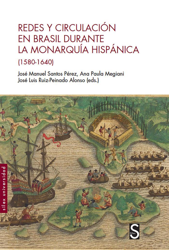 Vorderes Coverbild Redes y circulación en Brasil durante la monarquía hispánica, 1580-1640