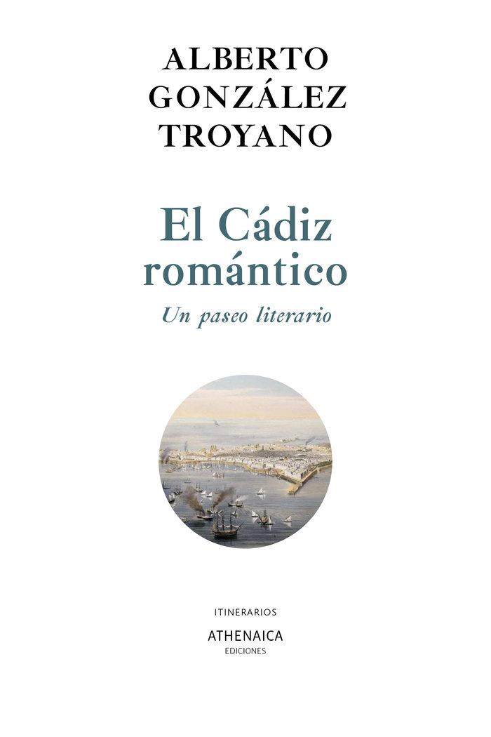 Vorderes Coverbild El Cádiz romántico : un paseo literario
