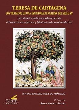 Vorderes Coverbild Teresa de Cartagena : los tratados de una escritora burgalesa del siglo XV